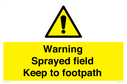 warning-sprayed-field-keep-to-footpath~